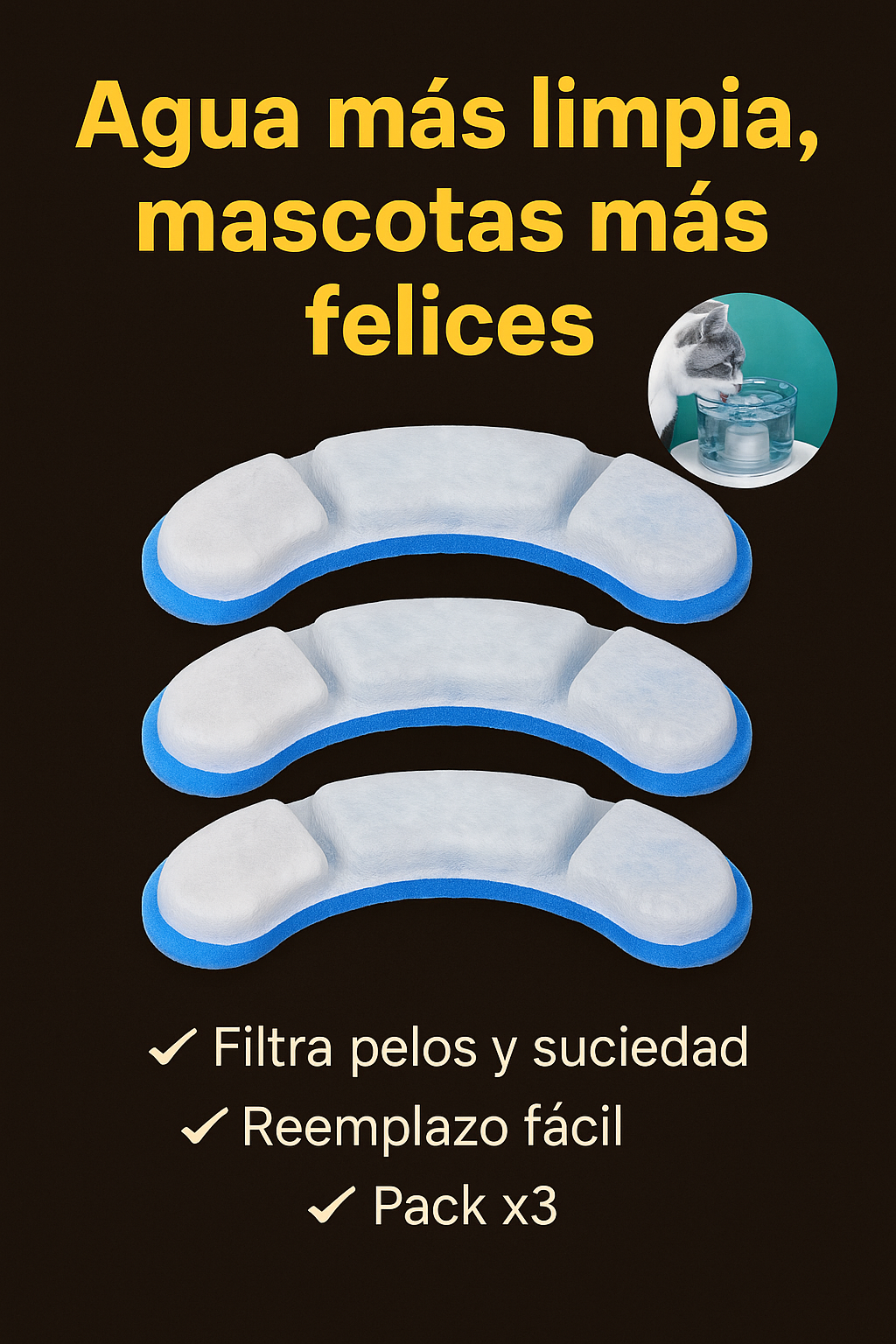 Filtros de Repuesto para Fuente de Agua – Pack x3 | Agua limpia para tu mascota 💧🐾